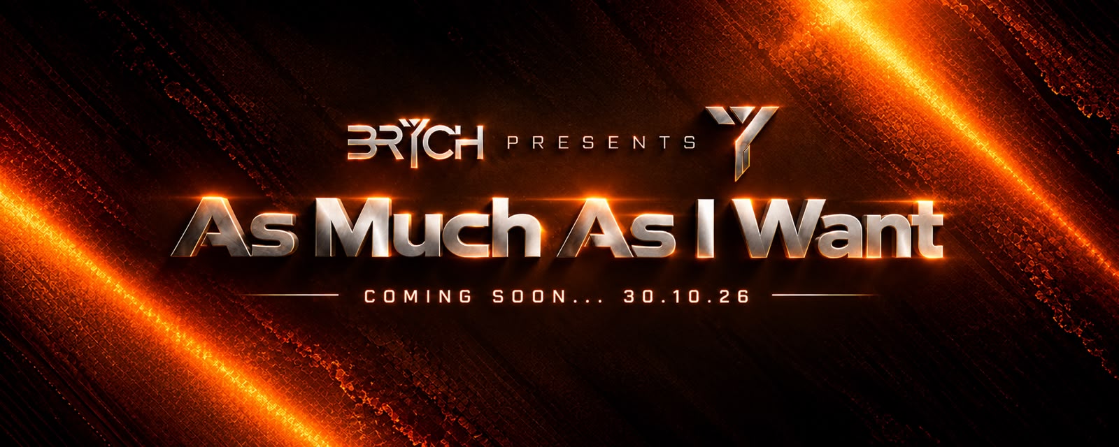 As Much As I Want — coming soon, 30.10.26